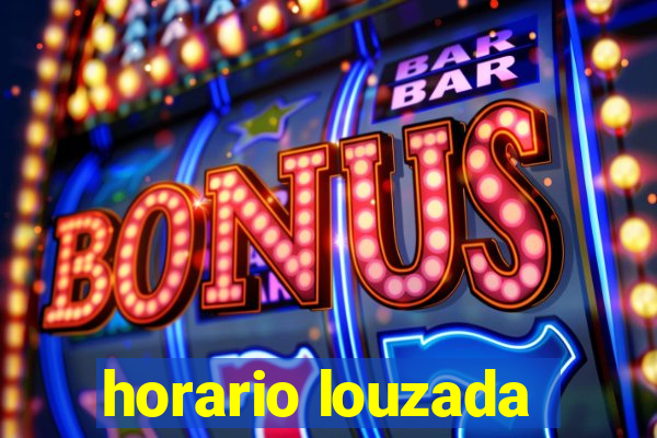 horario louzada